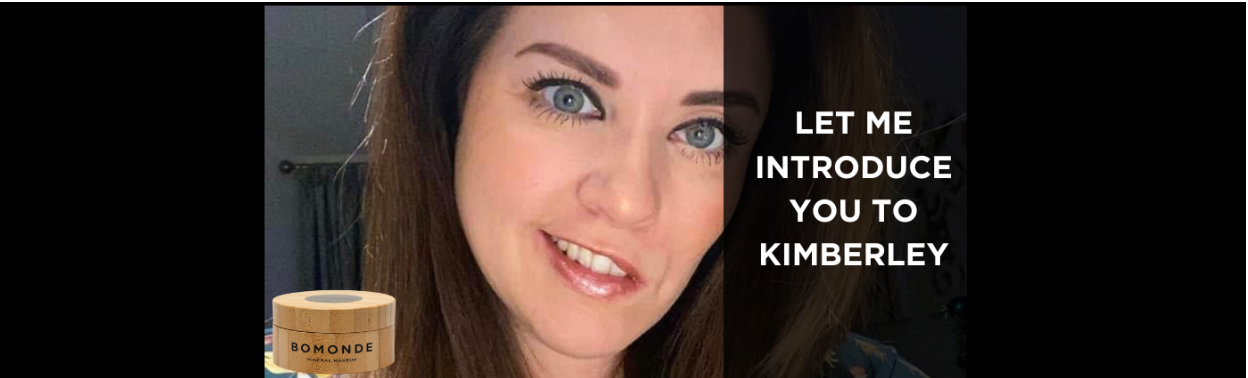 Let Me Introduce You to Kimberley